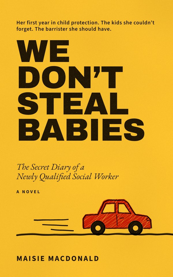 The cover of We Don’t Steal Babies: black lettering and a red toy car on yellow